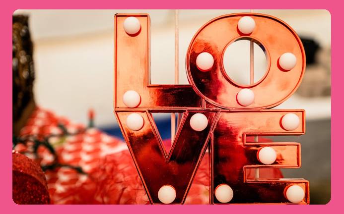 Planning the *Sweetest* Valentine’s Day Ever